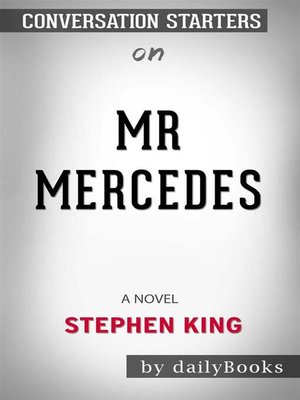 cover image of Mr. Mercedes--A Novel (The Bill Hodges Trilogy) by Stephen King | Conversation Starters